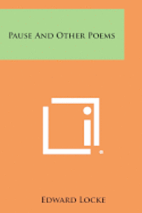 bokomslag Pause and Other Poems