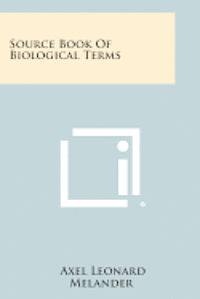 bokomslag Source Book of Biological Terms