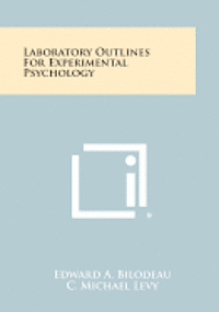 Laboratory Outlines for Experimental Psychology 1