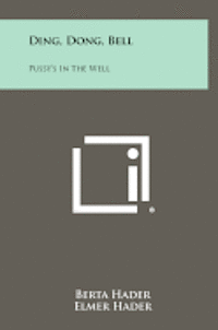 bokomslag Ding, Dong, Bell: Pussy's in the Well