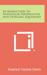bokomslag Introduction to Nonlinear Differential and Integral Equations