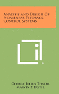 bokomslag Analysis and Design of Nonlinear Feedback Control Systems