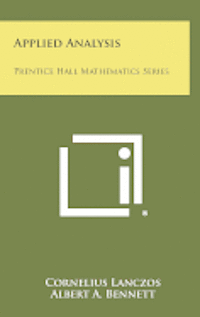 bokomslag Applied Analysis: Prentice Hall Mathematics Series