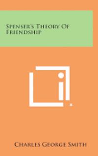 bokomslag Spenser's Theory of Friendship