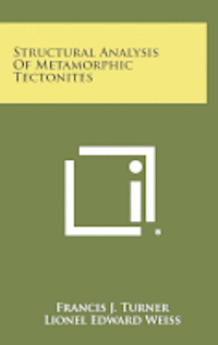 bokomslag Structural Analysis of Metamorphic Tectonites