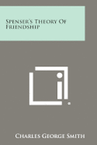 bokomslag Spenser's Theory of Friendship