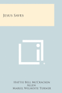 bokomslag Jesus Saves