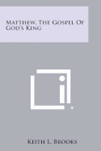 bokomslag Matthew, the Gospel of God's King
