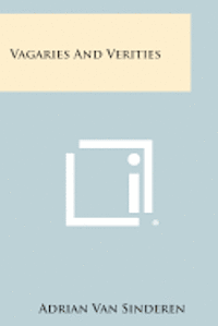 bokomslag Vagaries and Verities