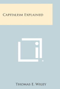 Capitalism Explained 1