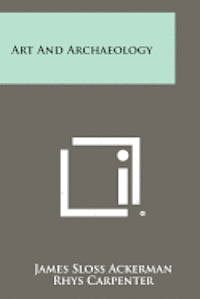 bokomslag Art and Archaeology