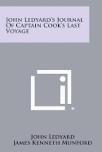 bokomslag John Ledyard's Journal of Captain Cook's Last Voyage