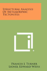 bokomslag Structural Analysis of Metamorphic Tectonites