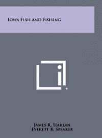 bokomslag Iowa Fish and Fishing