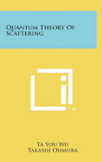 Quantum Theory of Scattering 1