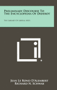 bokomslag Preliminary Discourse to the Encyclopedia of Diderot: The Library of Liberal Arts