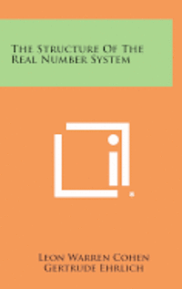 bokomslag The Structure of the Real Number System