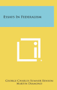 bokomslag Essays in Federalism