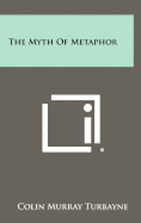 bokomslag The Myth of Metaphor