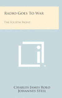 Radio Goes to War: The Fourth Front 1
