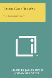 bokomslag Radio Goes to War: The Fourth Front