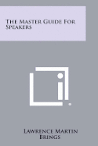 bokomslag The Master Guide for Speakers