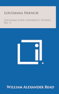 bokomslag Louisiana French: Louisiana State University Studies, No. 5