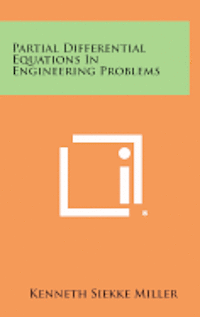 bokomslag Partial Differential Equations in Engineering Problems