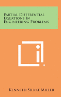 Partial Differential Equations in Engineering Problems 1