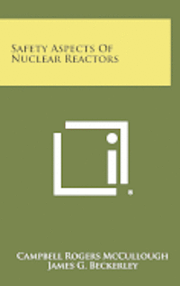 Safety Aspects of Nuclear Reactors 1