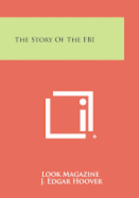 bokomslag The Story of the FBI