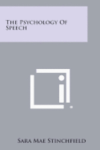 bokomslag The Psychology of Speech
