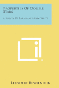 Properties of Double Stars: A Survey of Parallaxes and Orbits 1