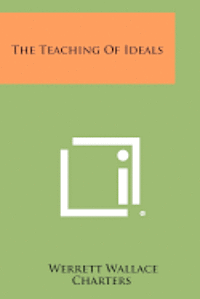 bokomslag The Teaching of Ideals