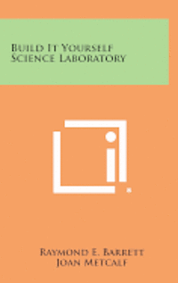 Build It Yourself Science Laboratory 1