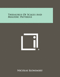 bokomslag Thesaurus Of Scales And Melodic Patterns