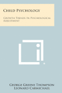 bokomslag Child Psychology: Growth Trends in Psychological Adjustment