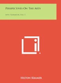 bokomslag Perspectives on the Arts: Arts Yearbook, No. 5