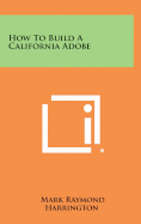 How to Build a California Adobe 1