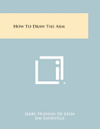 bokomslag How to Draw the Arm