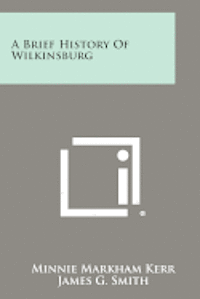 bokomslag A Brief History of Wilkinsburg