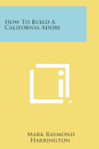 bokomslag How to Build a California Adobe
