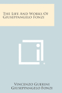 bokomslag The Life and Works of Giuseppangelo Fonzi