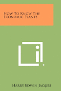 bokomslag How to Know the Economic Plants