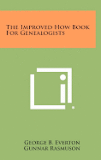 bokomslag The Improved How Book for Genealogists