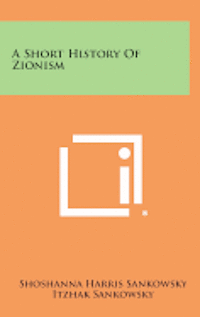 bokomslag A Short History of Zionism