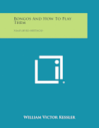 bokomslag Bongos and How to Play Them: Simplified Method