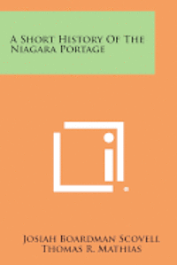 A Short History of the Niagara Portage 1