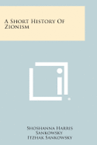 bokomslag A Short History of Zionism