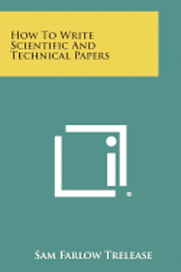 bokomslag How to Write Scientific and Technical Papers